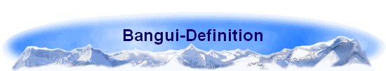 Bangui-Definition