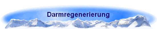 Darmregenerierung